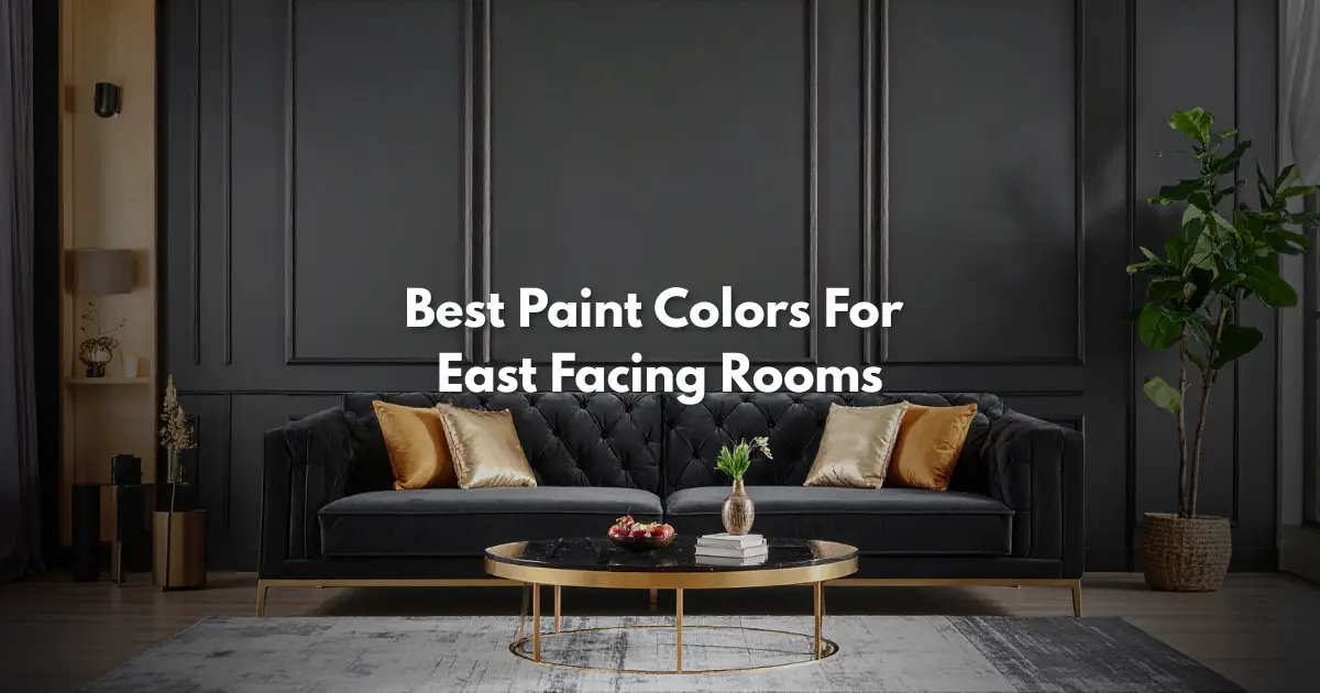 The Best Paint Colors for East-Facing Rooms