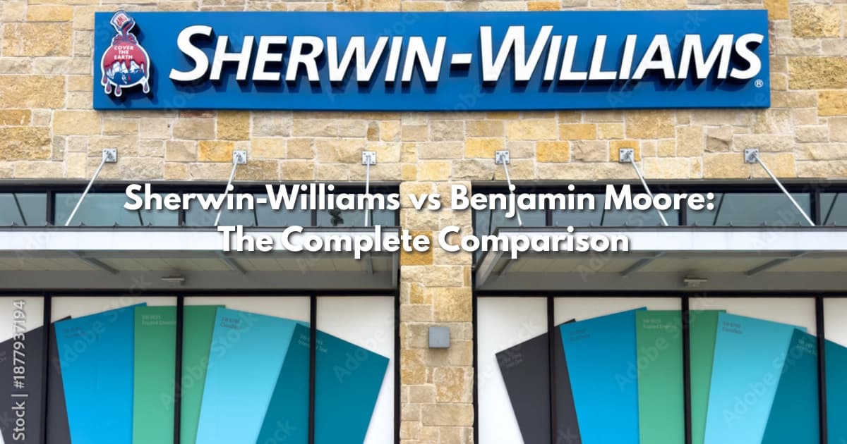 Sherwin-Williams vs Benjamin Moore: The Complete Comparison