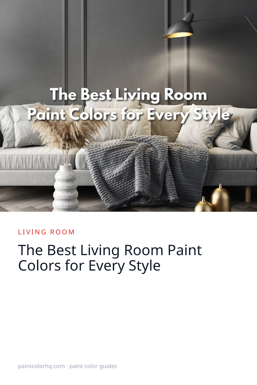 The Best Living Room Paint Colors for Every Style