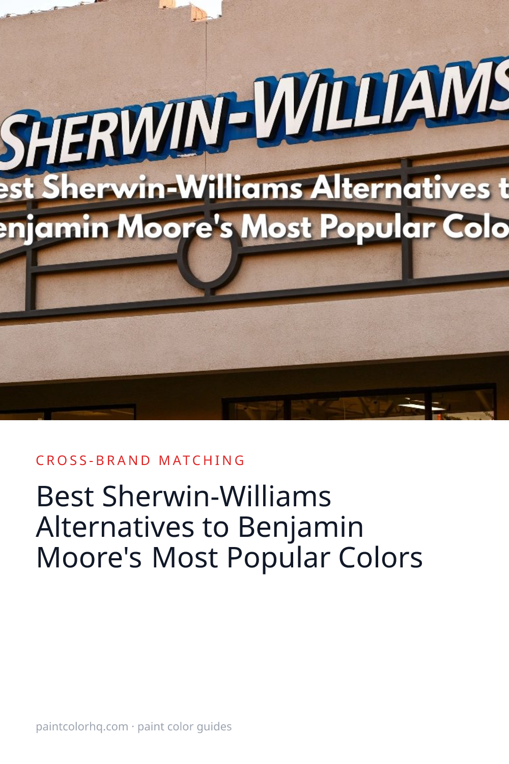 Best Sherwin-Williams Alternatives to Benjamin Moore's Most Popular Colors