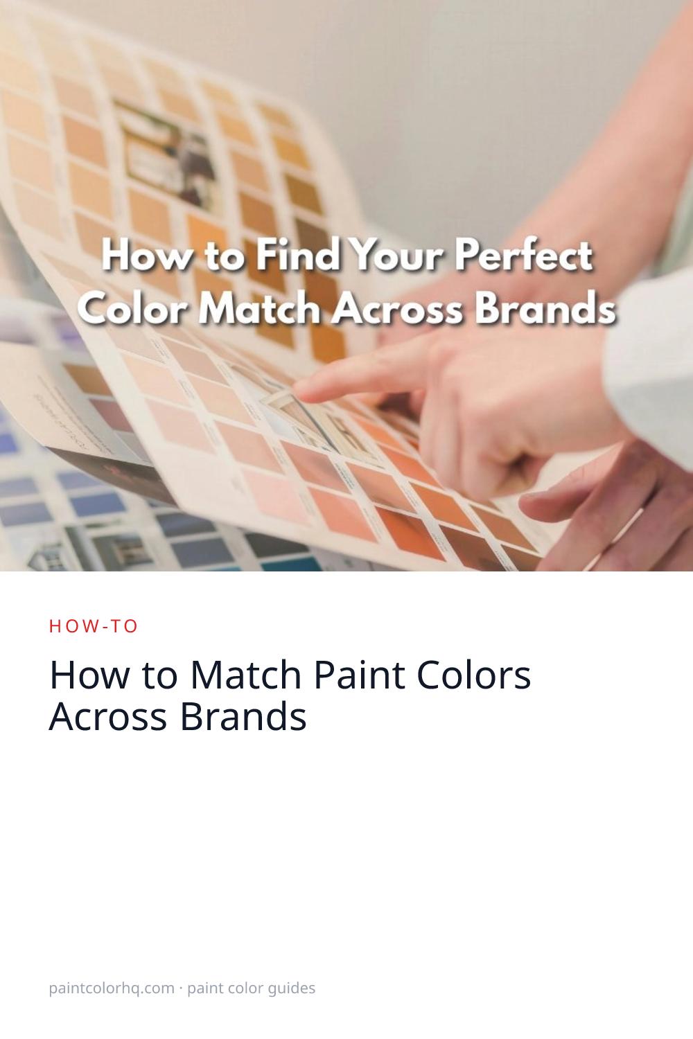 How to Match Paint Colors Across Brands