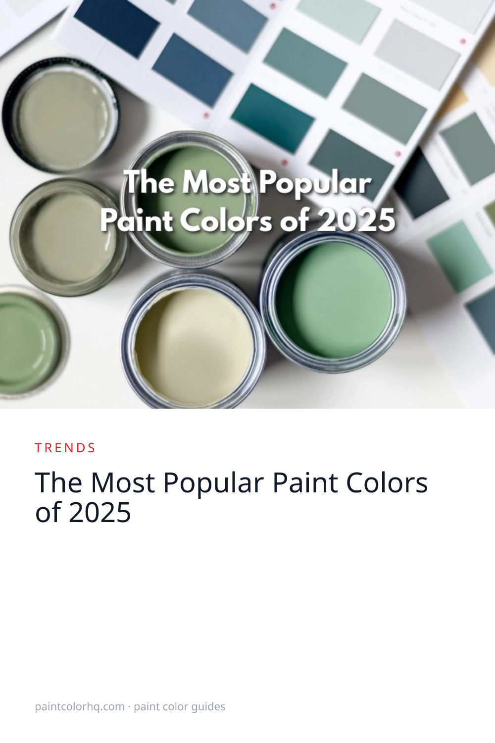 The Most Popular Paint Colors of 2025