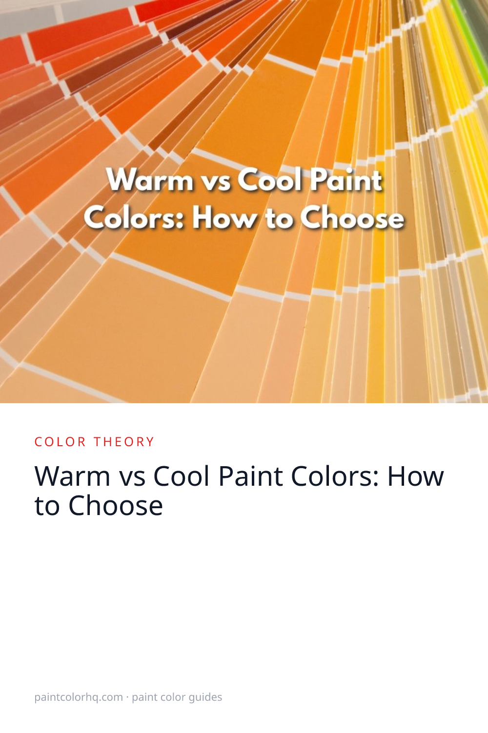 Warm vs Cool Paint Colors: How to Choose