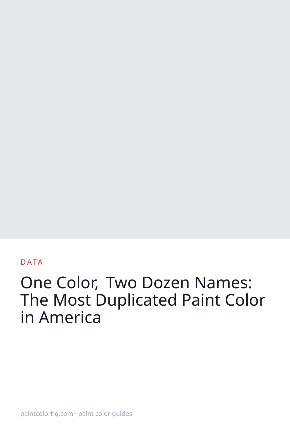 One Color, Two Dozen Names: The Most Duplicated Paint Color in America