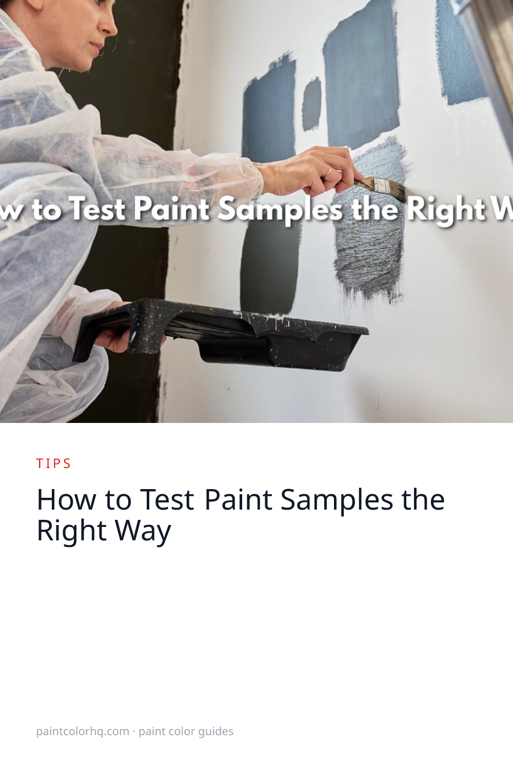 How to Test Paint Samples the Right Way
