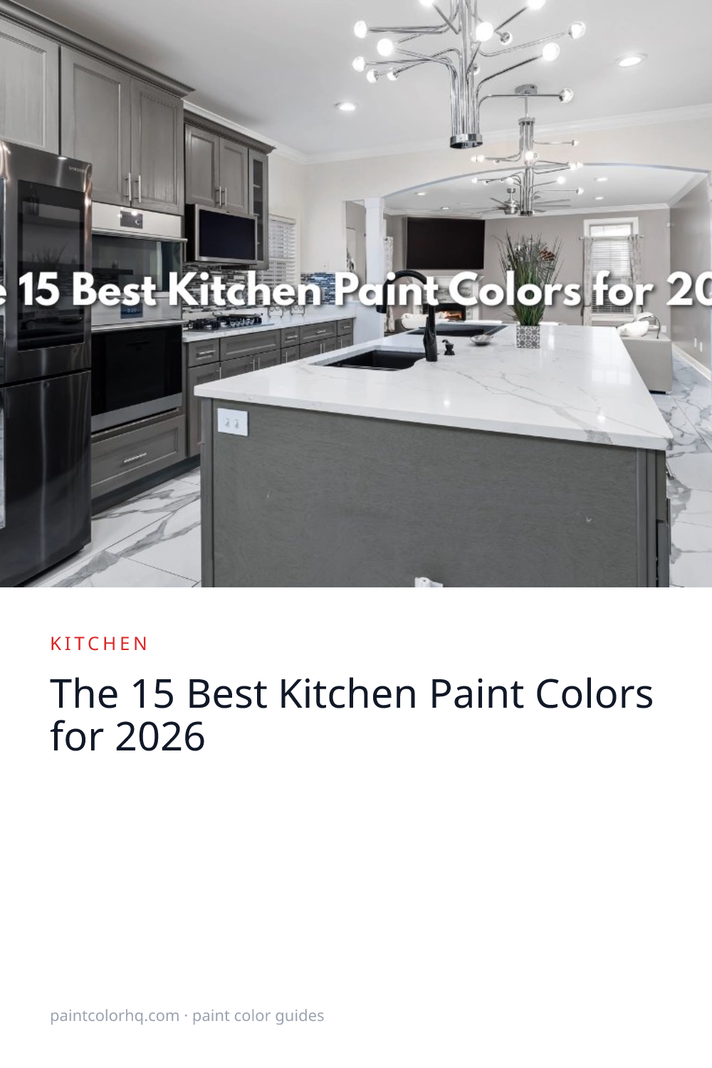 The 15 Best Kitchen Paint Colors for 2026
