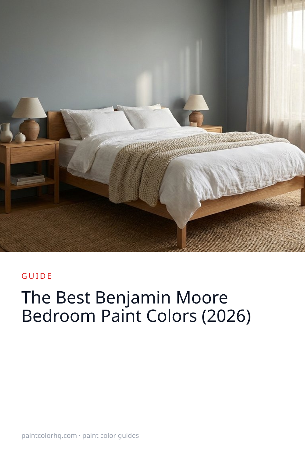 The Best Benjamin Moore Bedroom Paint Colors (2026)