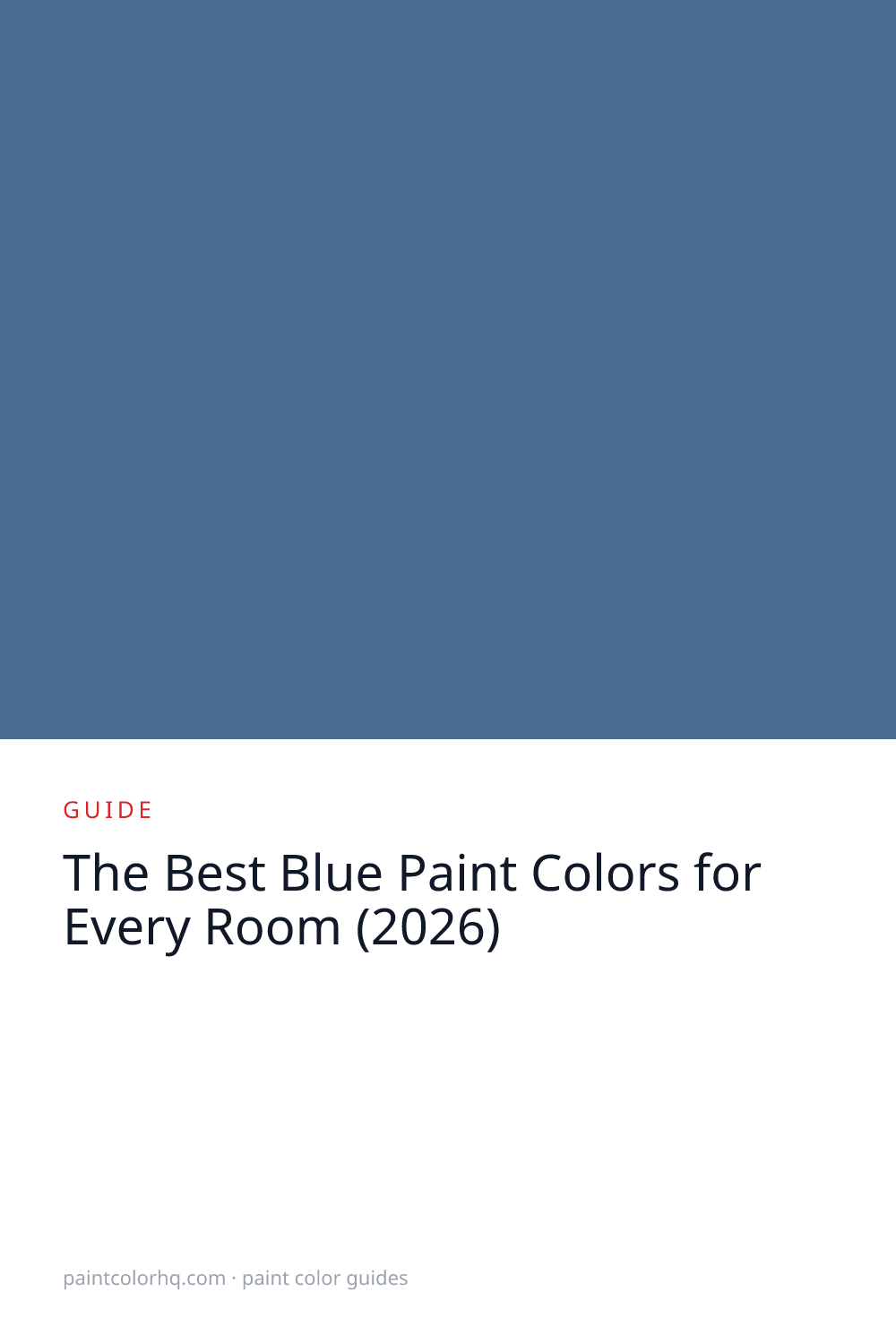 The Best Blue Paint Colors for Every Room (2026)