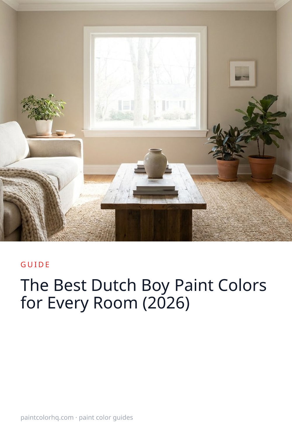The Best Dutch Boy Paint Colors for Every Room (2026)