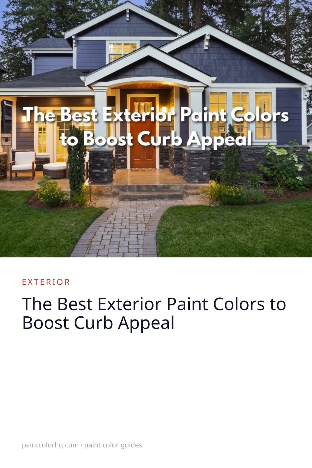 The Best Exterior Paint Colors to Boost Curb Appeal