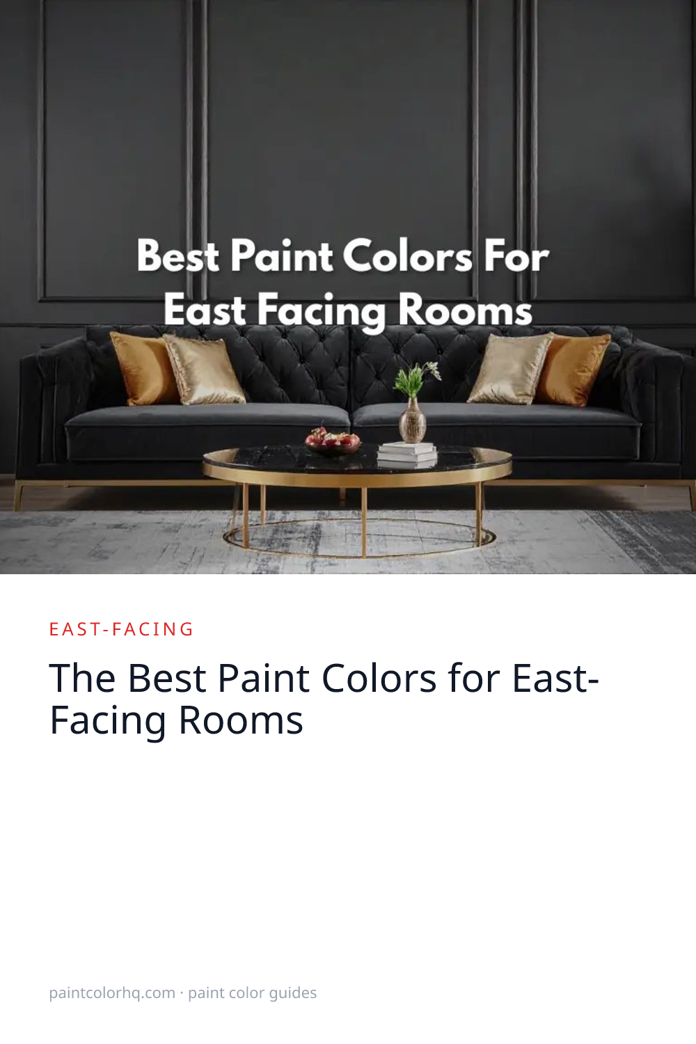 The Best Paint Colors for East-Facing Rooms