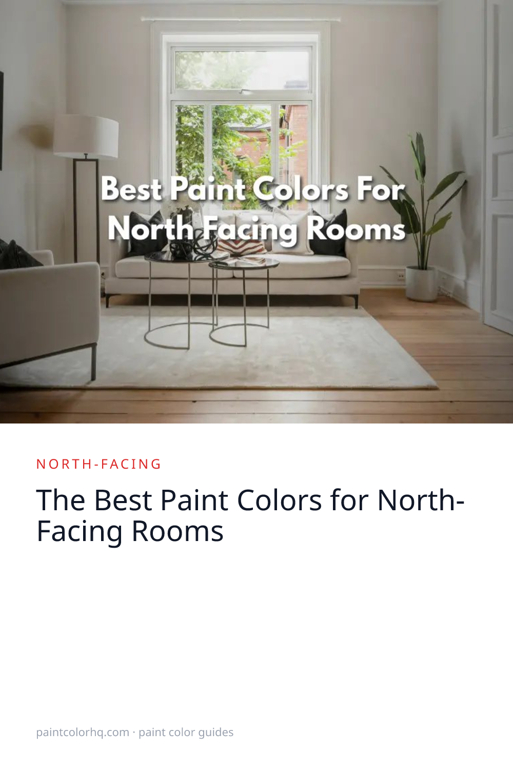 The Best Paint Colors for North-Facing Rooms